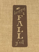 Load image into Gallery viewer, Happy Fall Y&#39;all Rectangle- Fall Decor Sale
