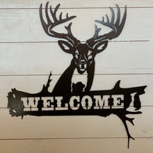 Load image into Gallery viewer, Buck Welcome Sign
