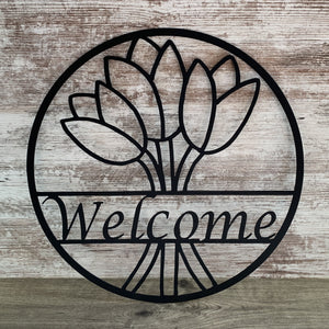 Tulip Welcome Sign